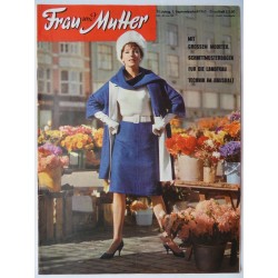 Modezeitschrift Frau und Mutter 1962 Erstes Sept.-Heft mit Schnittbogen