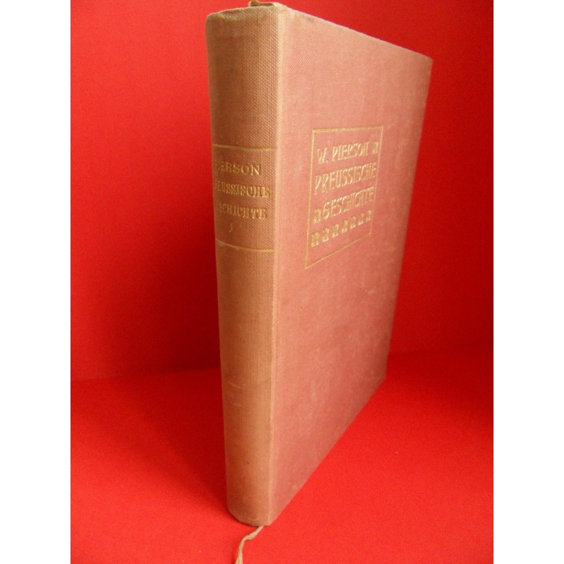 Preußische Geschichte Band I von W. Pierson Preußische Geschichte Band I von W. Pierson
