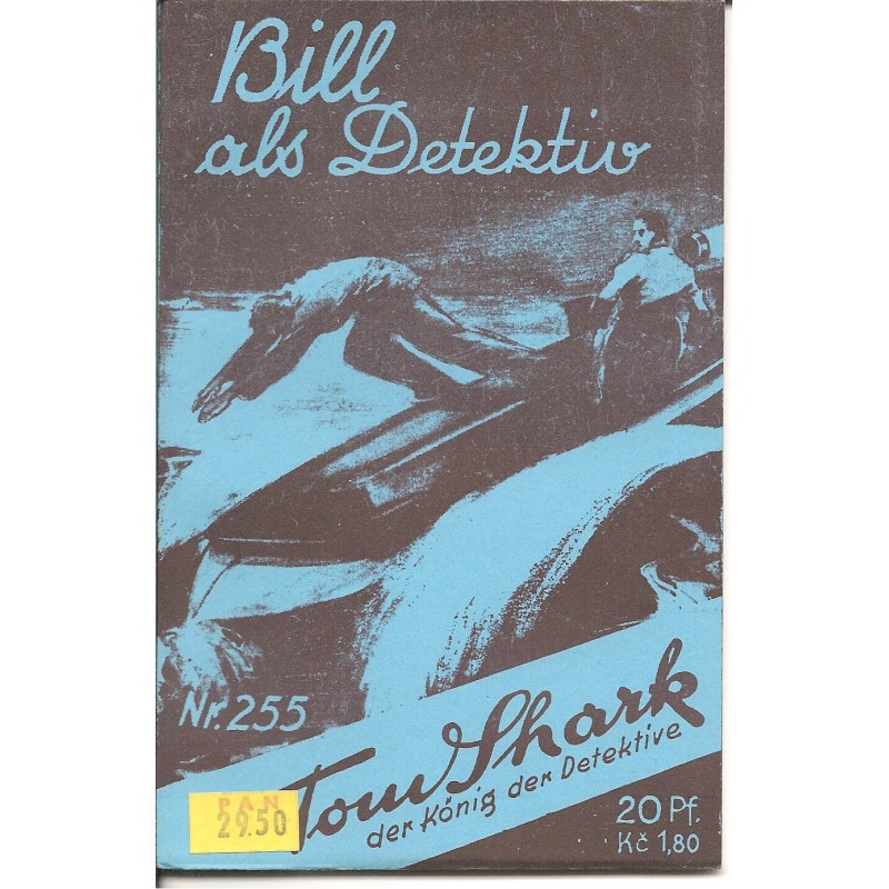 Tom Shark der König der Detektive Nr. 255 (Reprint)