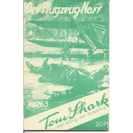 Tom Shark der König der Detektive Nr. 263 (Reprint)