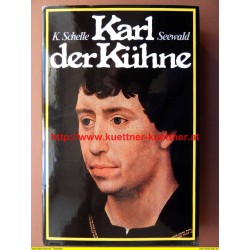 Karl der Kühne - Burgund zwischen Lilienbanner und Reichsadler (1977)