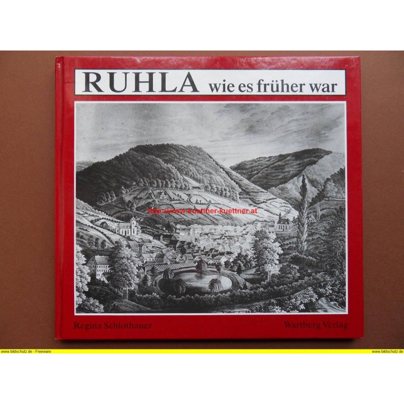 Ruhla wie es früher war (Regina Schlothauer) 