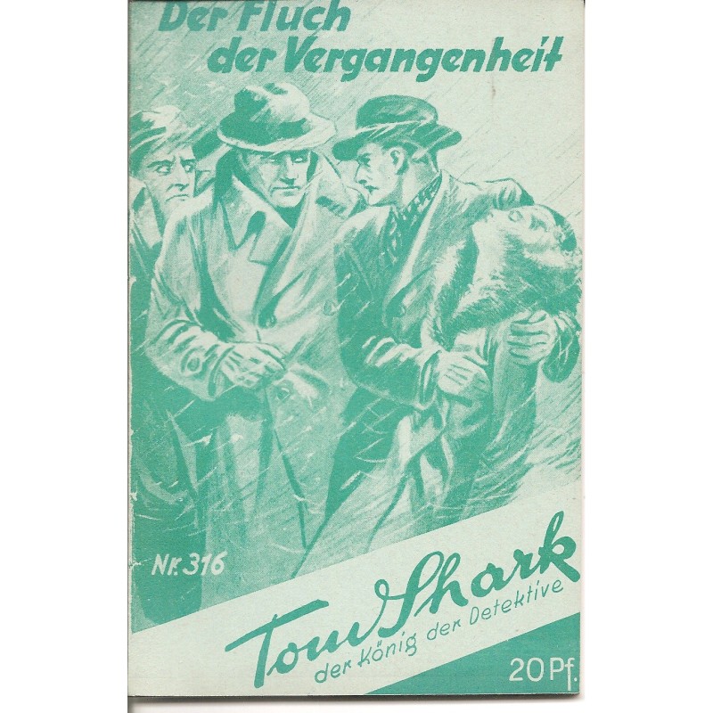 Tom Shark der König der Detektive Nr. 316 (Reprint)