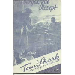 Tom Shark der König der Detektive Nr. 349 (Reprint)