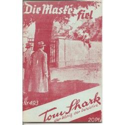 Tom Shark der König der Detektive Nr. 493 (Reprint)