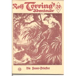 Rolf Torring´s Abenteuer - Die Feuer-Priester