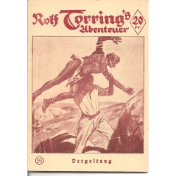 Rolf Torring´s Abenteuern - Vergeltung