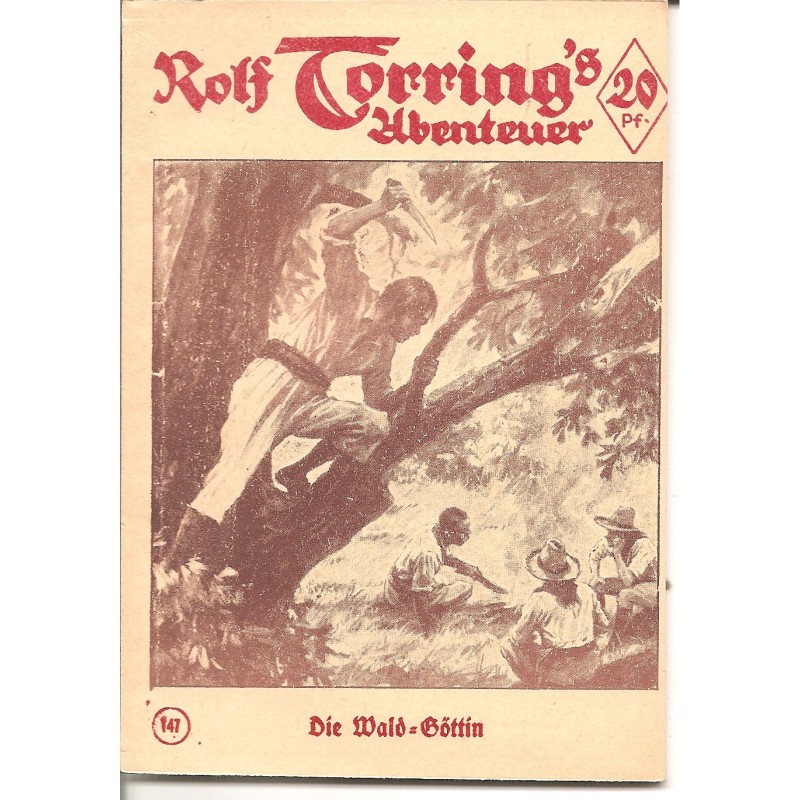 Rolf Torring´s Abenteuern - Die Wald-Goettin