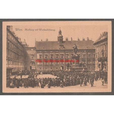AK - Wien - Hofburg mit Wacheablösung 1918