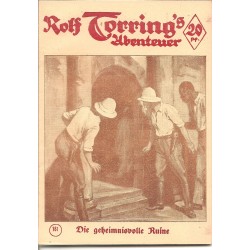 Rolf Torring´s Abenteuern - Die geheimnisvolle Ruine