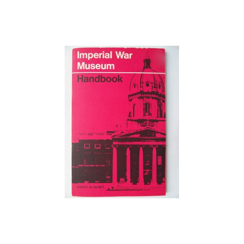 Imperial War Museum - Handbook