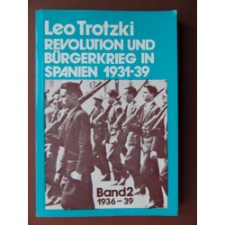 Revolution und Bürgerkrieg in Spanien 1931-39 Bd. 2 (1936-39) 