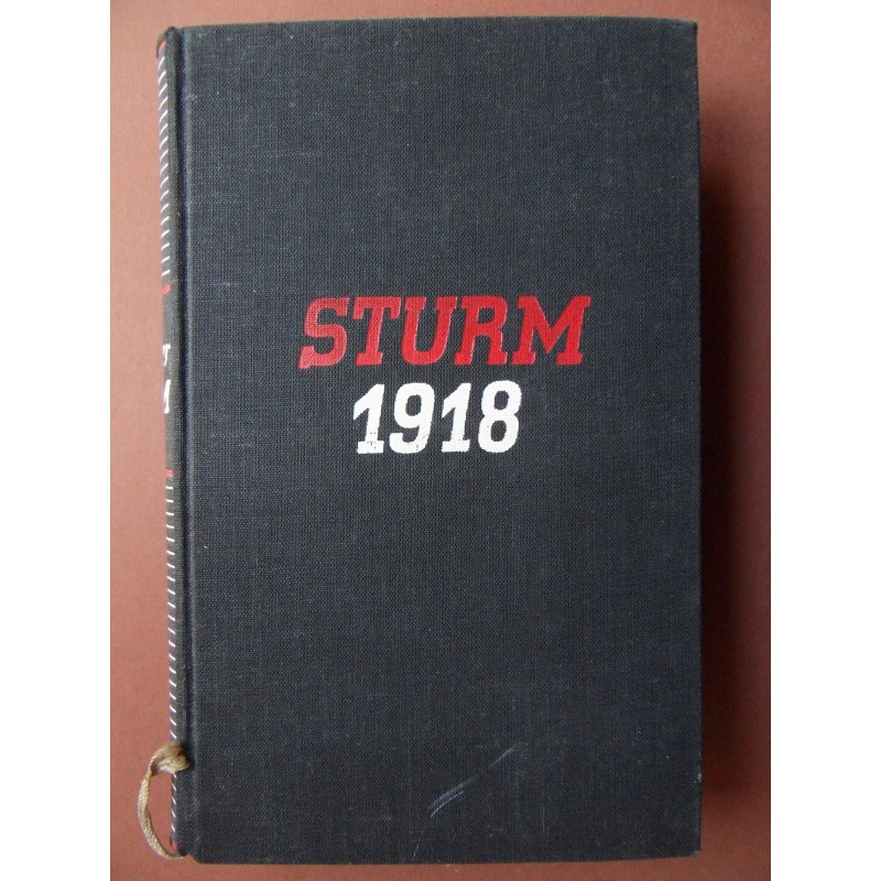 P. C. Ettighofer - Sturm 1918 - Sieben Tage deutsches Schicksal P. C. Ettighofer - Sturm 1918 - Sieben Tage deutsches Schicksal